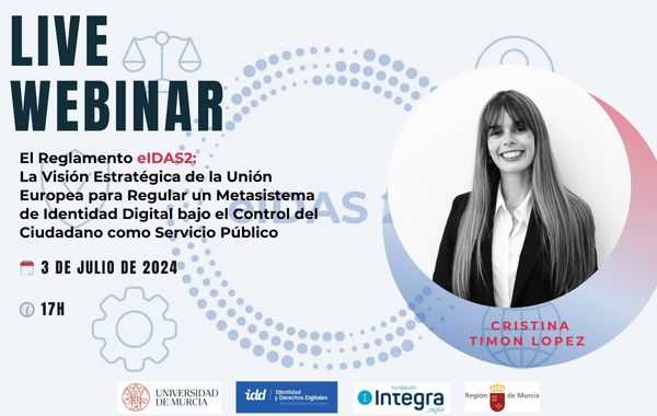 El Reglamento eIDAS2: La Visi�n Estrat�gica de la Uni�n Europea para Regular un Metasistema de Identidad Digital bajo el Control del Ciudadano